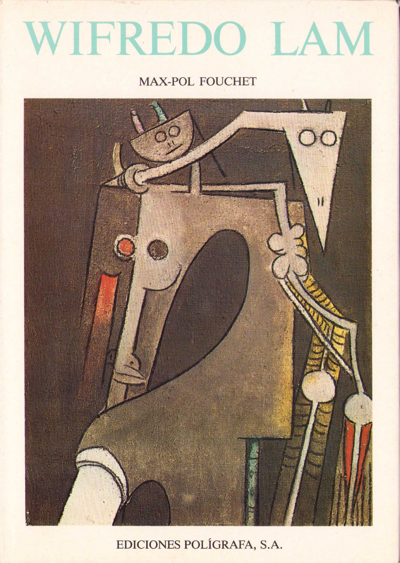 Wifredo Lam - Max-Pol Fouchet
